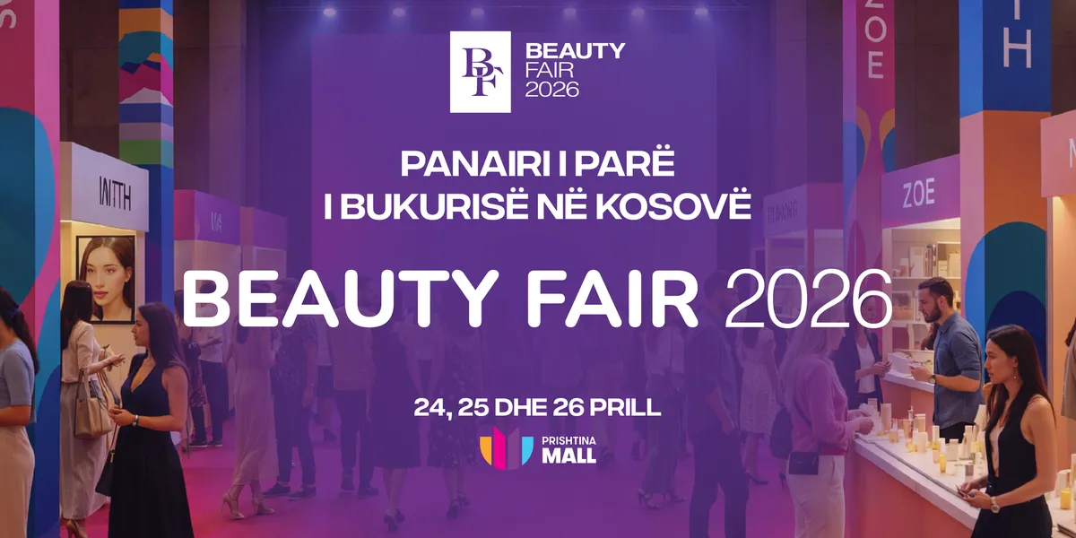 Beauty Fair – panairi i parë i bukurisë në Kosovë vjen me 24, 25 dhe 26 prill