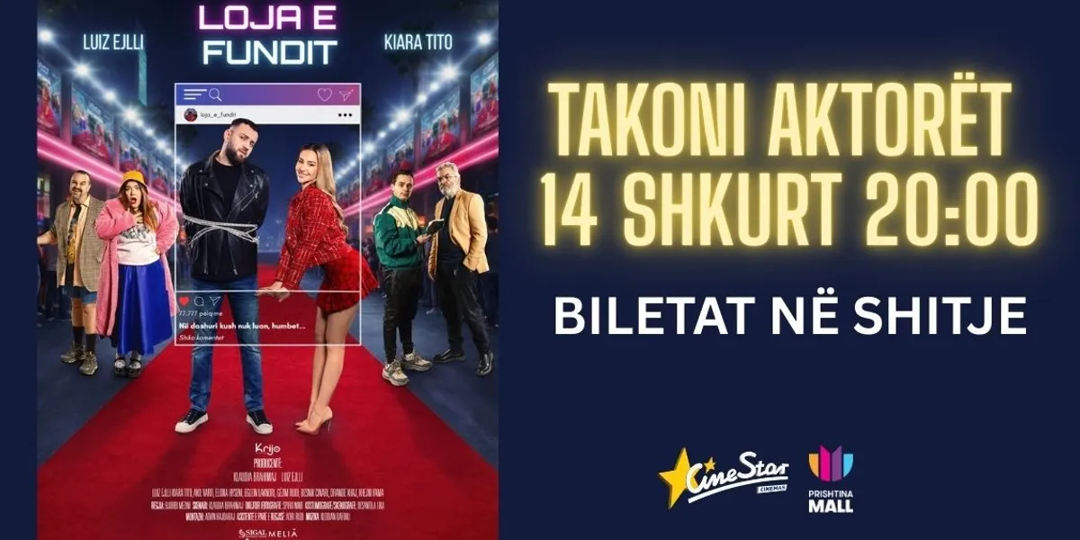 Loja e Fundit më 14 shkurt në Cinestar – takoni Luiz Ejlli dhe Kiara Tito