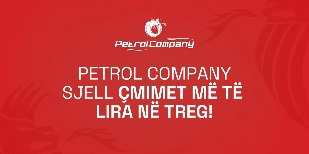 Petrol Company mban çmimet më të ulëta për qytetarët