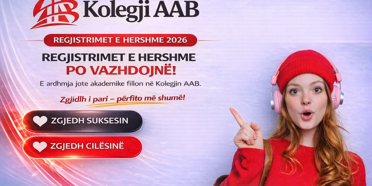 Regjistrimet e hershme 2026 në Kolegjin AAB kanë filluar – regjistrohu i pari dhe përfito më shumë