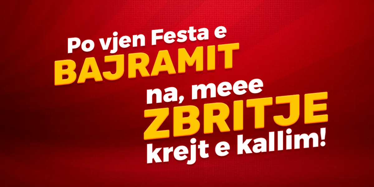 Shtrohet oferta më e lirë në vend për Festën e Bajramit!