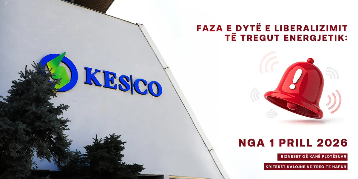Liberalizimi i tregut energjetik, KESCO: Nga 1 prilli 2026 bizneset që kanë plotësuar kriteret kalojnë në treg të hapur