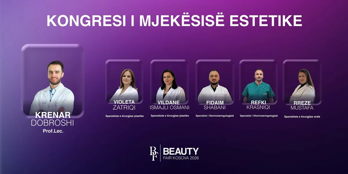 Beauty Fair Kosova 2026 sjell Kongresin e Mjekësisë Estetike me ekspertët më të njohur vendorë