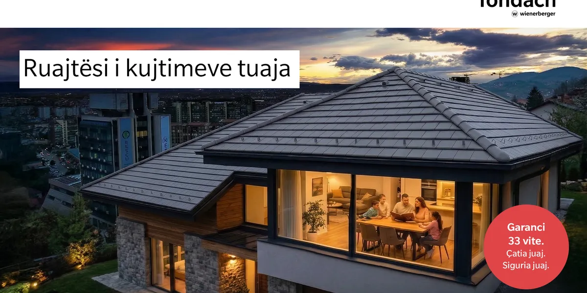 Çatia që ruan kujtimet tuaja brez pas brezi – Pse ta zgjidhni Tondach?