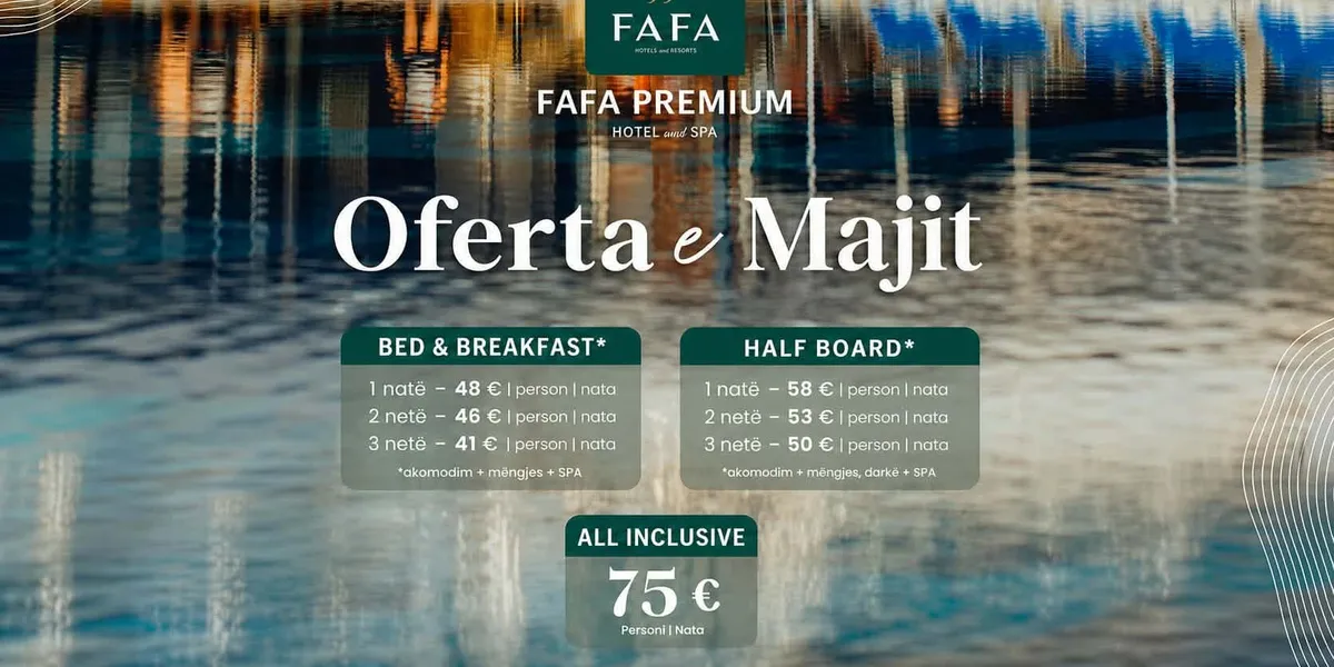 Ofertat e Majit – Fafa Premium Hotel & Spa
