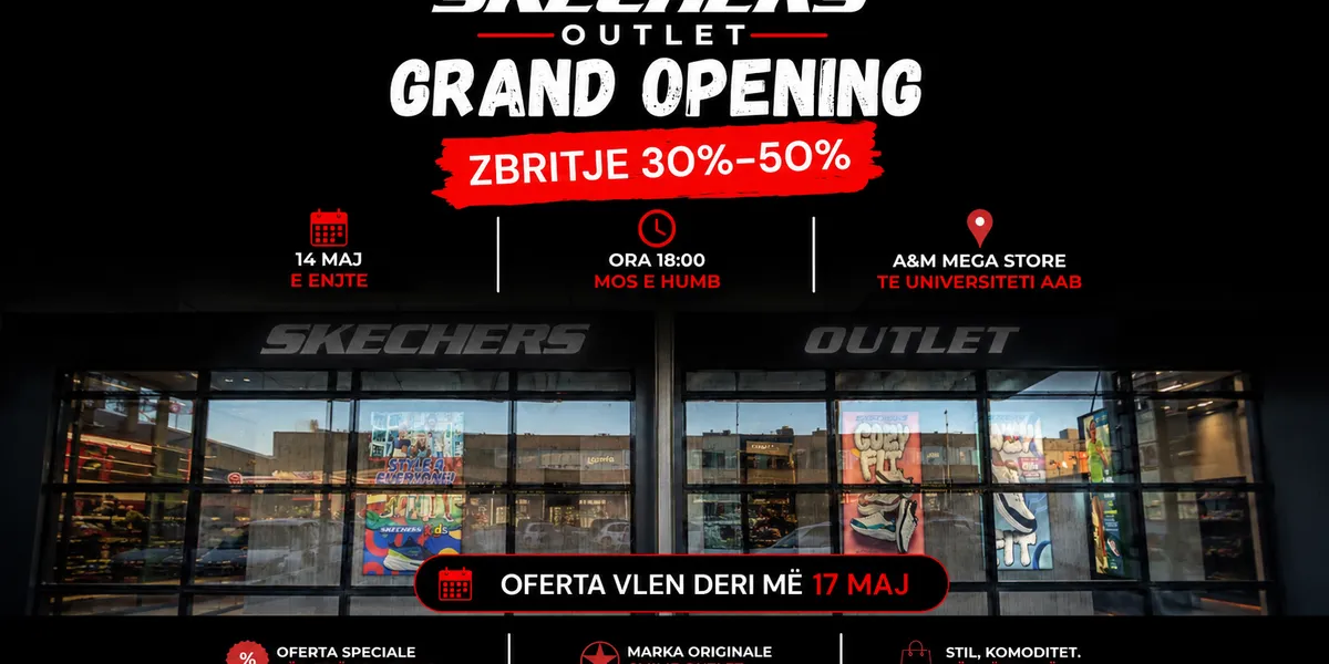 SKECHERS hap pikën e re outlet në Kosovë, ofron zbritje deri në 50%