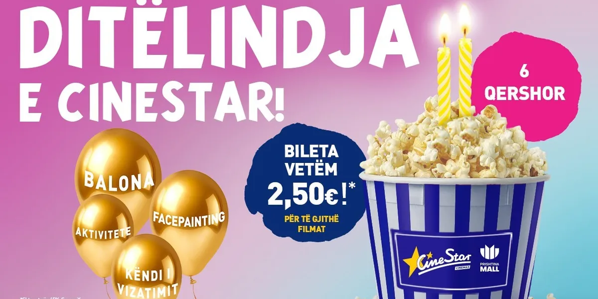 3 vite me CineStar – festojmë ditëlindjen me bileta vetëm 2.50€!