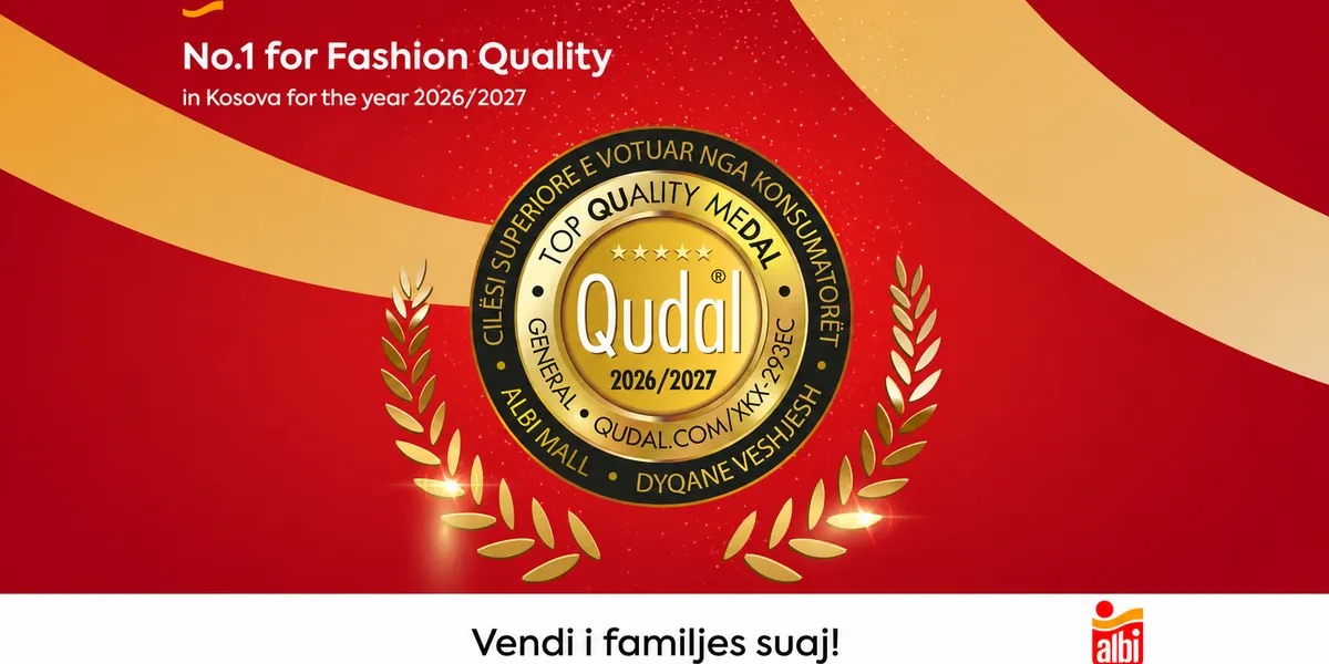 ALBI MALL vlerësohet me çmimin QUDAL për sektorin më të mirë të modës në Kosovë