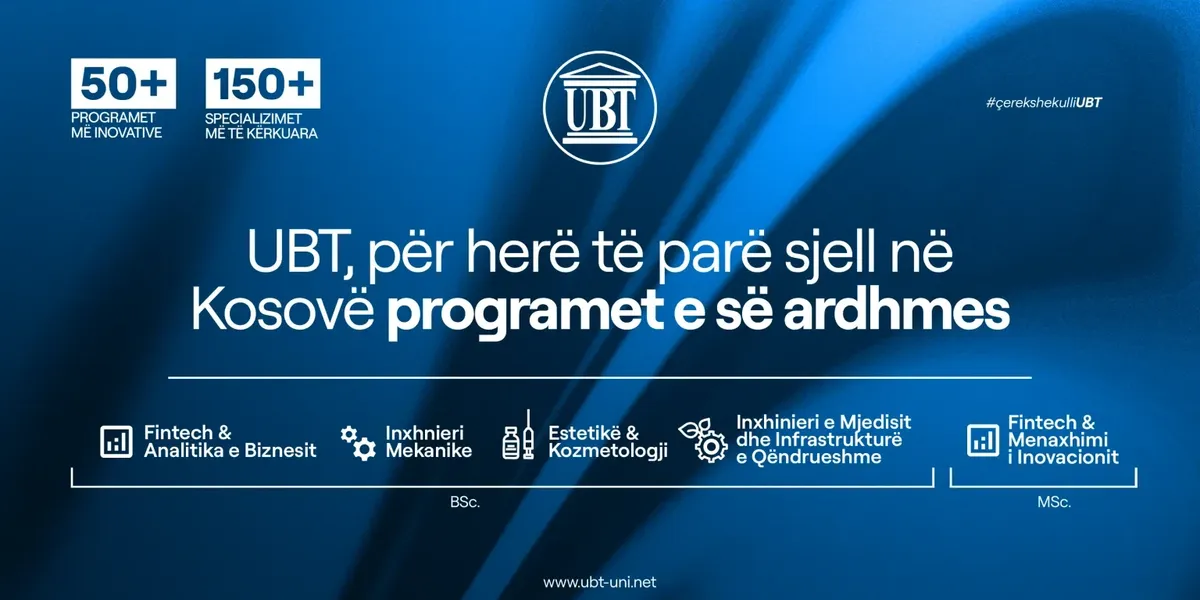 UBT, për herë të parë sjell në Kosovë programet e së ardhmes