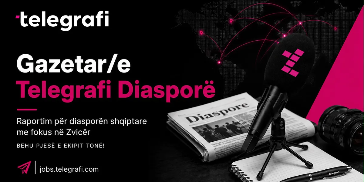 Telegrafi shpall konkurs për Gazetar/e në edicionin “Telegrafi Diasporë”