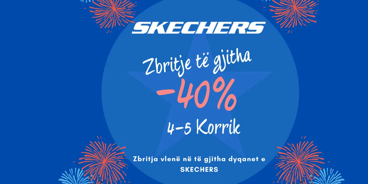 SKECHERS feston 4 Korrikun me 40% zbritje në të gjithë artikujt